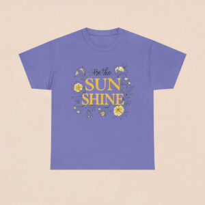 Women's Be Sunshine Printed T-shirt - Violet